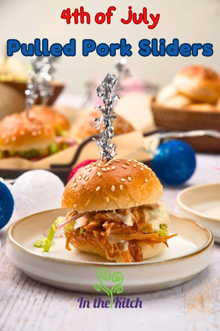 Pulled pork slider with decorations and text overlay that says '4th of July pulled pork sliders'.