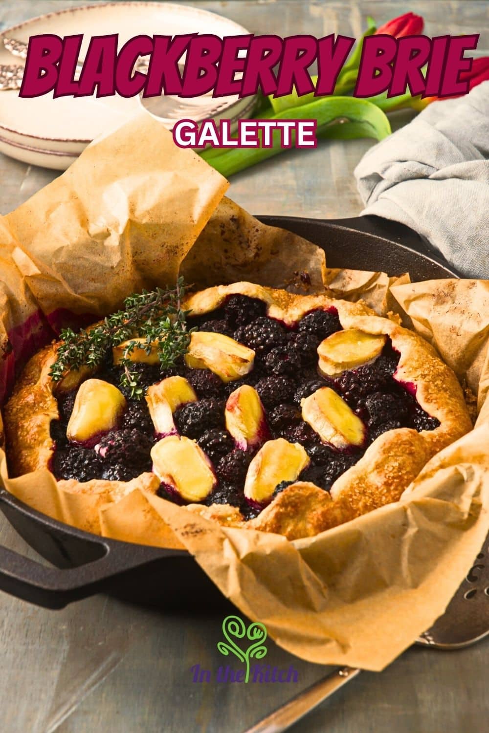 Blackberry galette with text overlay that says 'blackberry brie galette'.