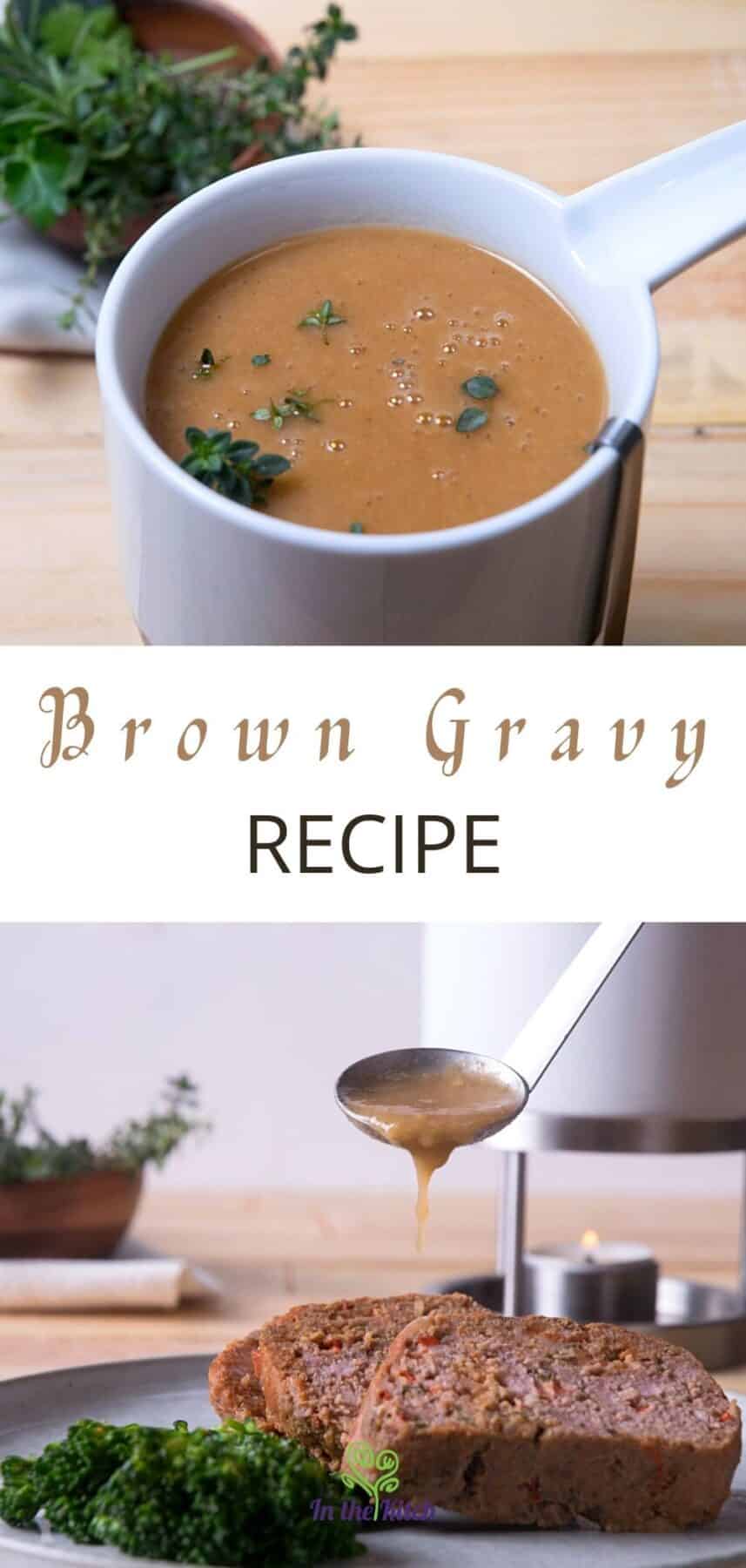 Brown gravy in gravy dish with text overlay that says 'brown gravy recipe'.