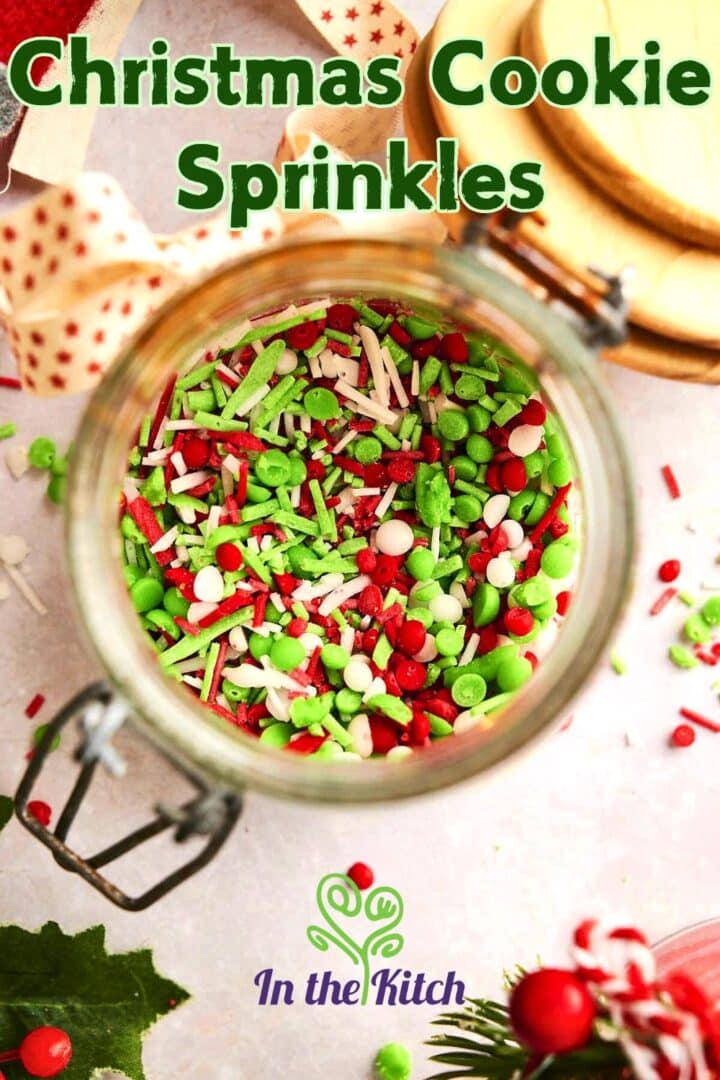 Christmas sprinkles in open jar with text overlay that says 'Christmas cookies sprinkles'.