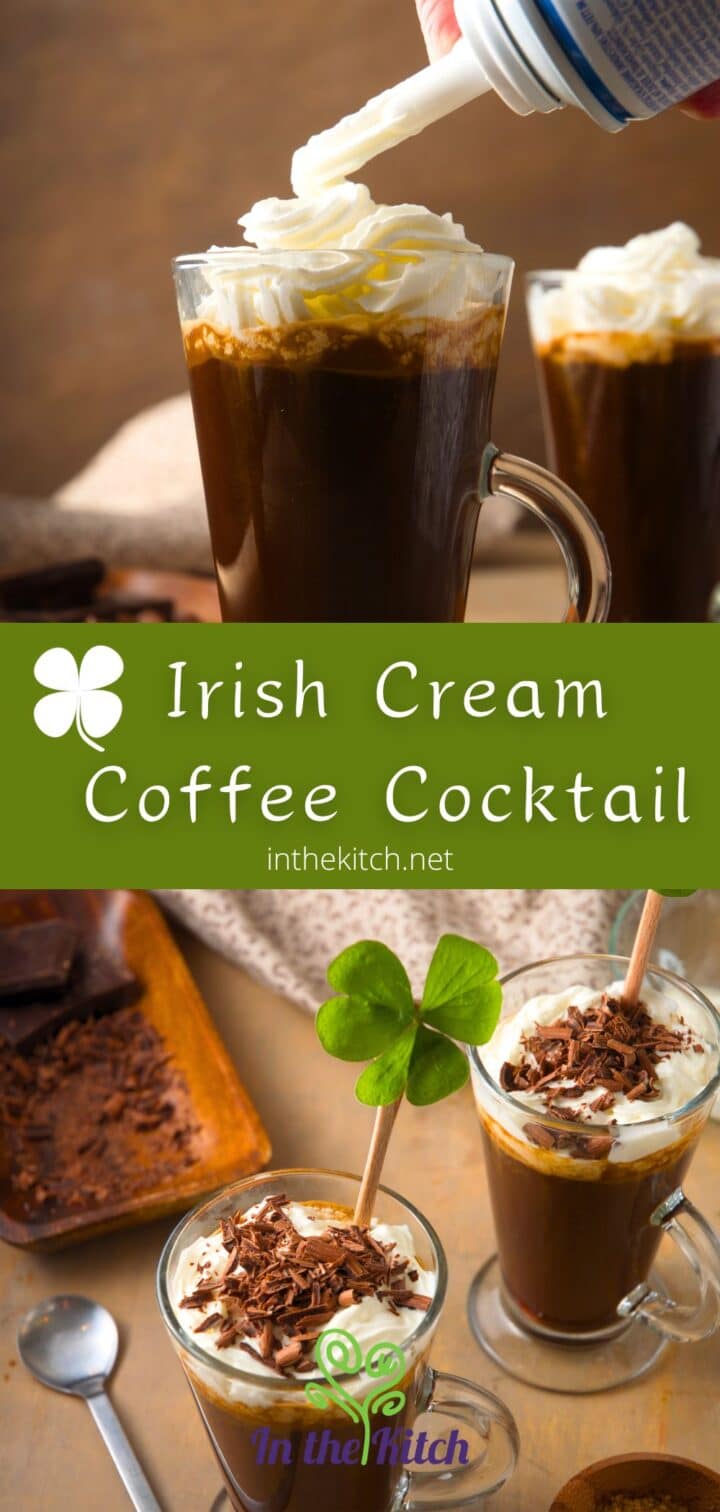 Irish coffee in glasses with text overlay that says 'Irish cream coffee cocktail'.