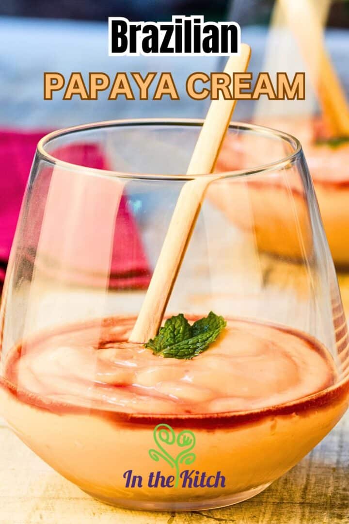 Papaya cream dessert in wine glass with text overlay that says 'Brazilian papaya cream'.