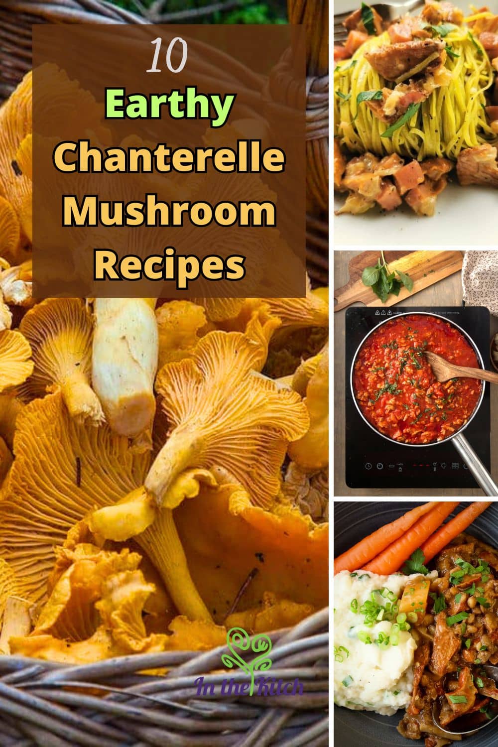 Image collage of chanterelle mushroom recipes with text overlay.