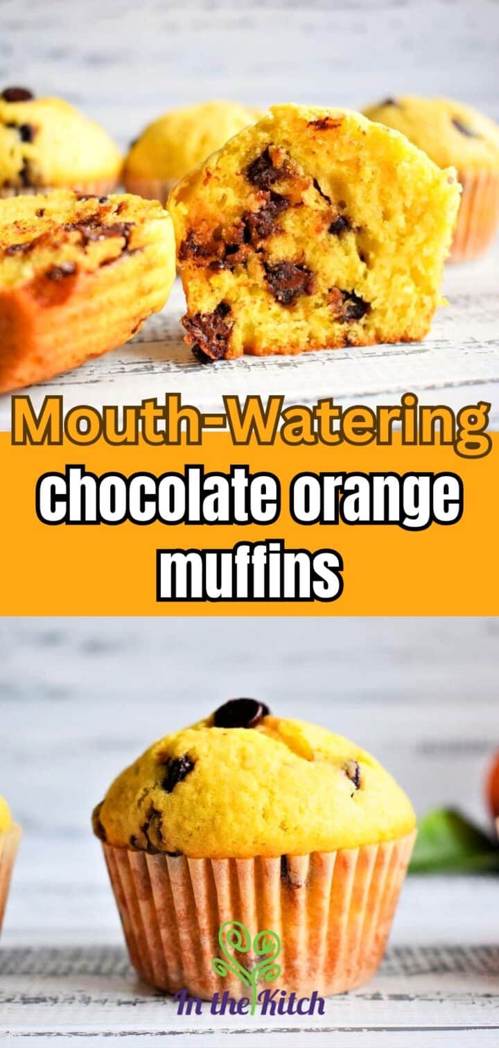 Chocolate chip muffins with text overlay that says 'mouth-watering chocolate orange muffins'.