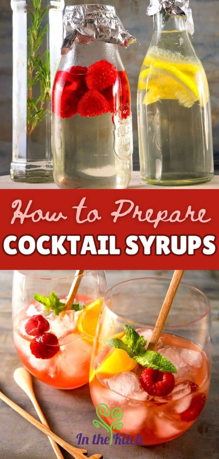 Cocktail syrups in jars and wine glasses with text overlay that says 'how to prepare cocktail syrups'.