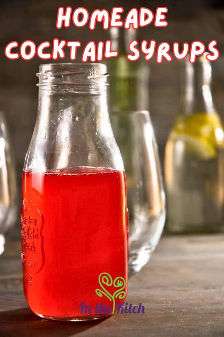 Raspberry cocktail syrup in a jar with text overlay that says 'homemade cocktail syrups'.