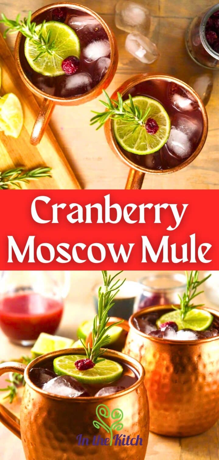 Cranberry Moscow mule drink in mugs with text overlay that says 'Cranberry Moscow Mule'.