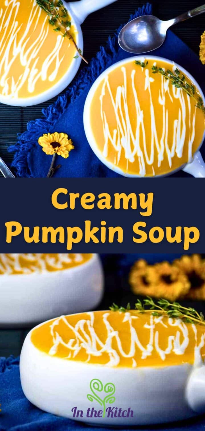 Pumpkin soup in soup bowls with text overlay that says 'creamy pumpkin soup'.
