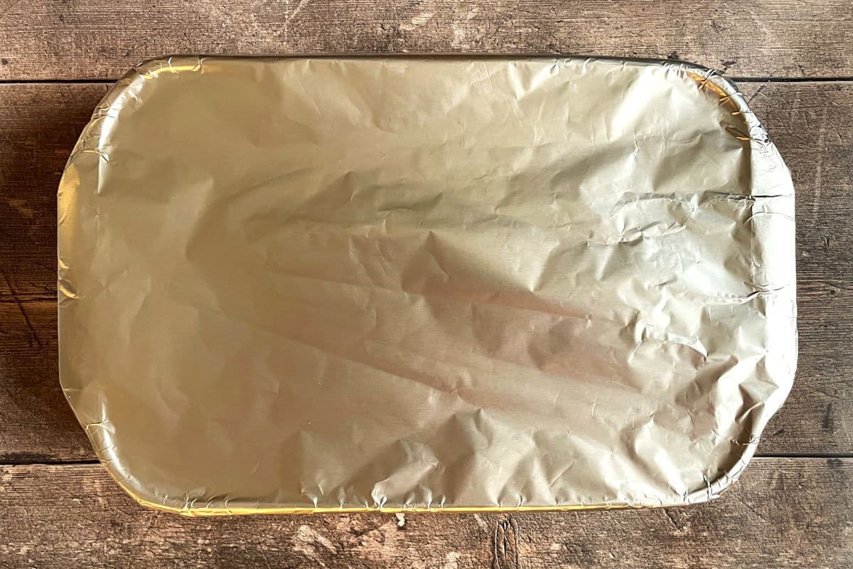 9" x 13" pan covered with foil.
