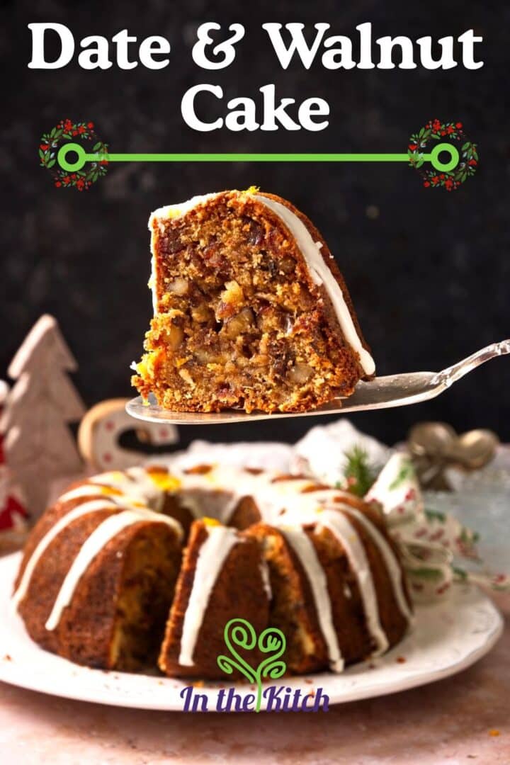 Slice of bundt cake with text overlay that says 'Date & Walnut Cake'.