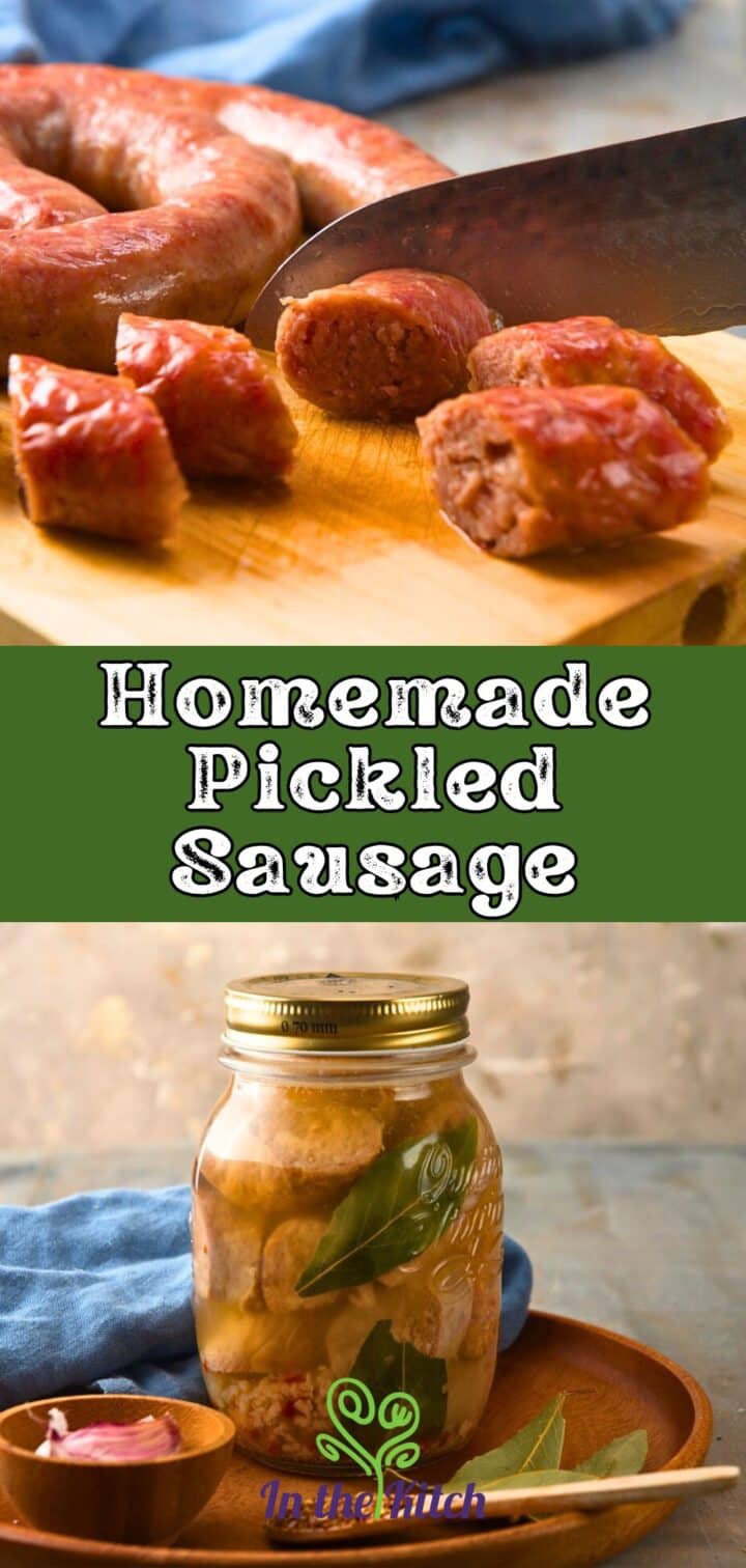 Pickled sausage in jar with text overlay that says 'homemade pickled sausage'.