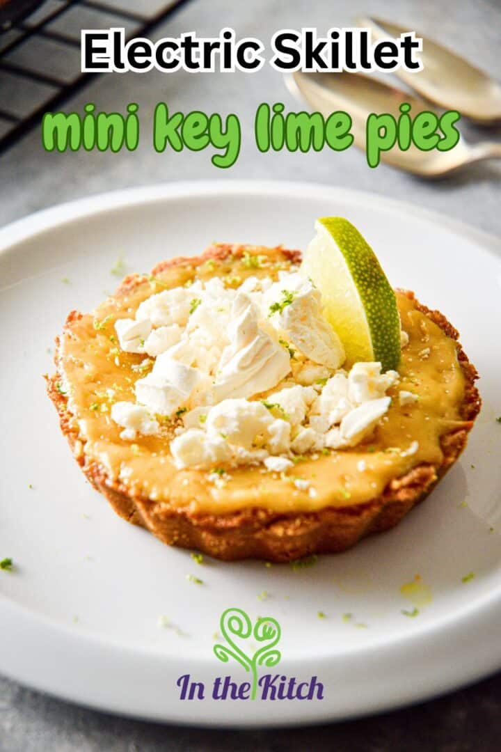 Key lime pie on plate with text overlay that says 'electric skillet mini key lime pies'.