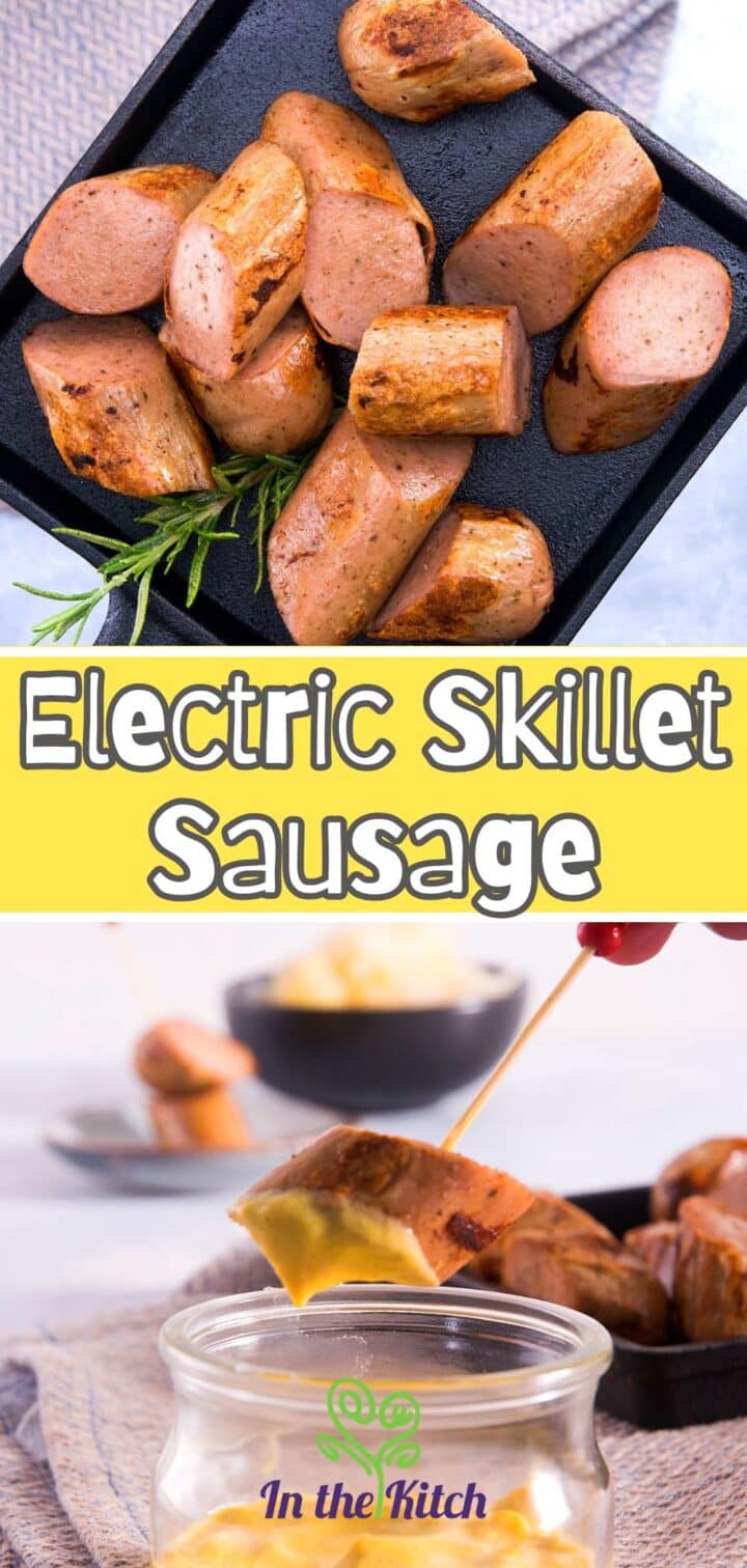 Images of cooked sausage and text overlay that says 'Electric Skillet Sausage'.