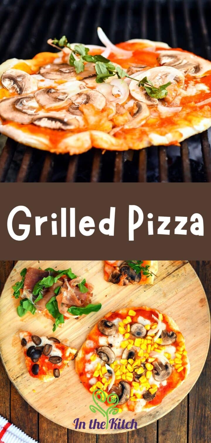 Pizza on the grill with text overlay that says 'grilled pizza'.