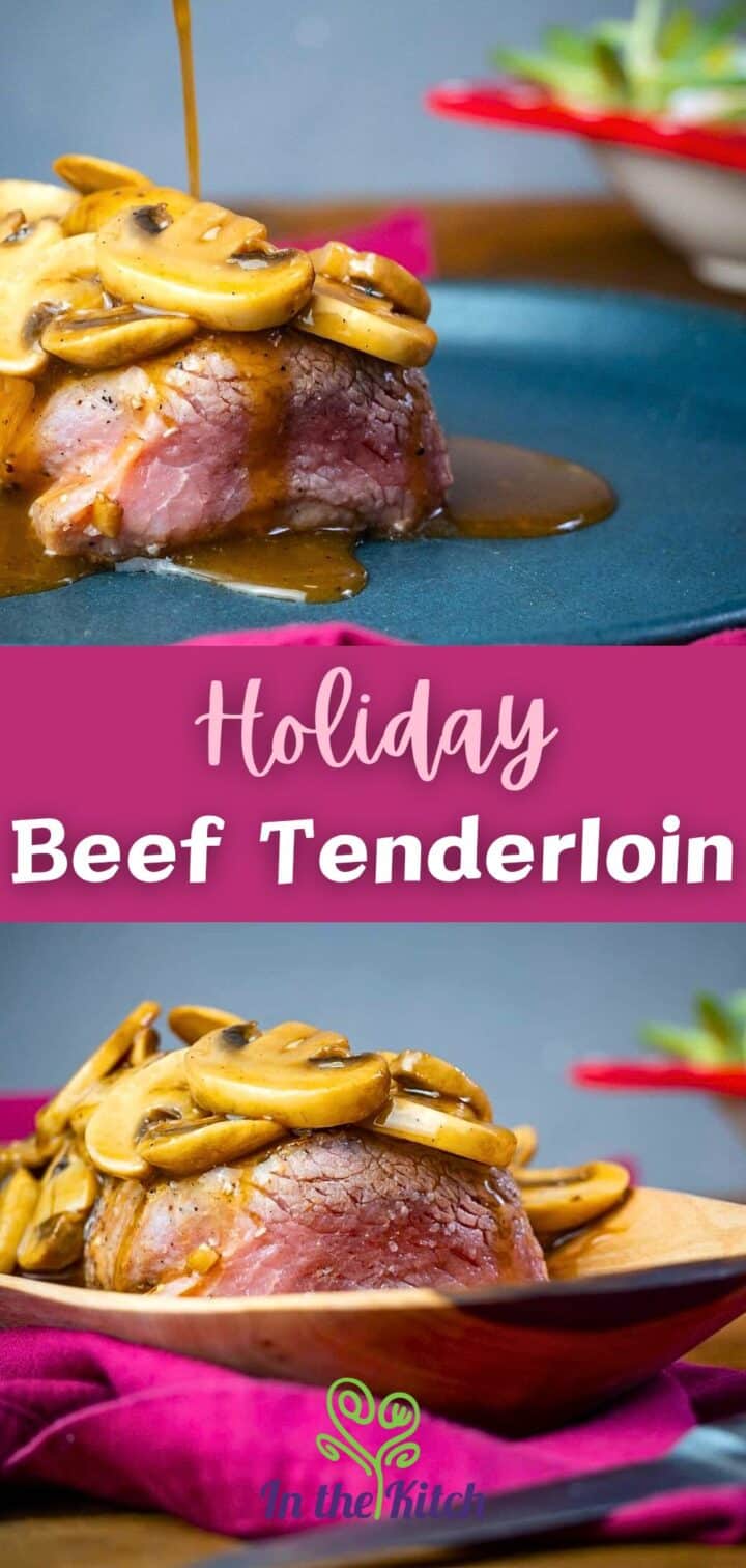 Beef tenderloin covered in bourbon sauce with text overlay that says 'Holiday Beef Tenderloin'.