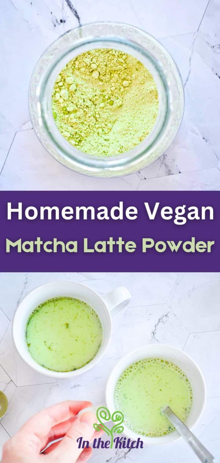 Matcha latte powder in jar plus matcha latte in mugs with text overlay that says 'homemade vegan matcha latte powder'.