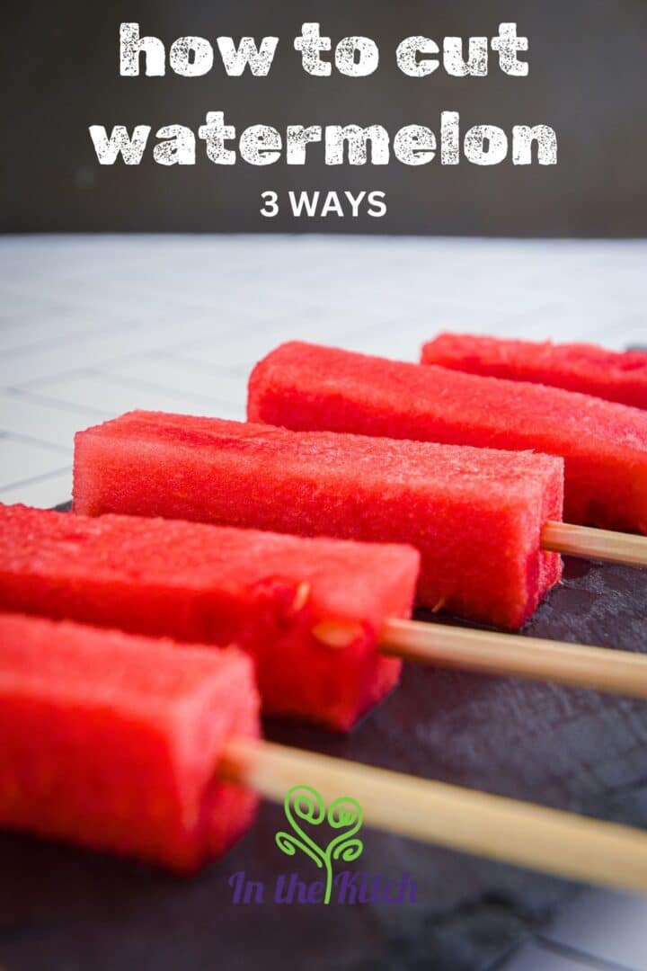 Watermelon sticks with text overlay that says 'how to cut watermelon 3 ways'.