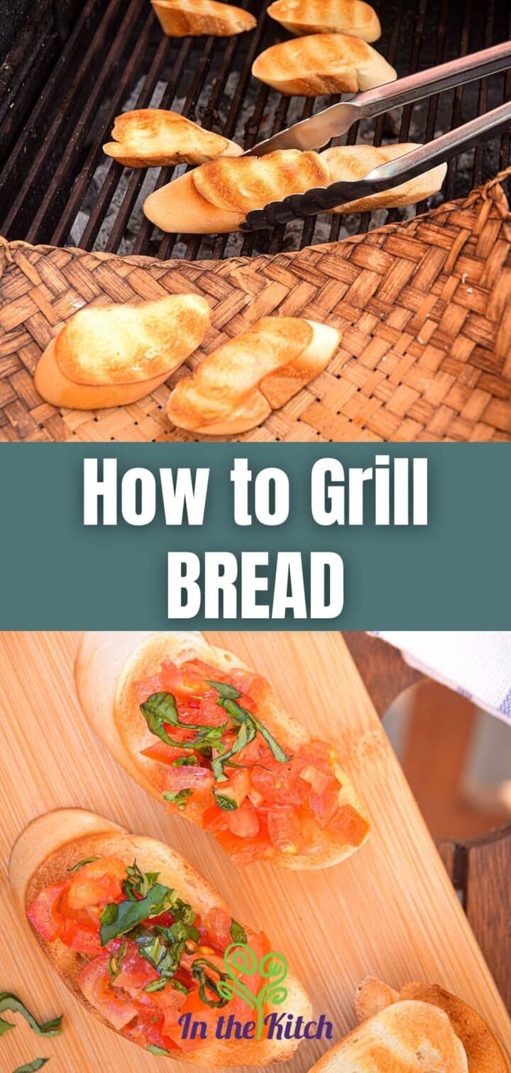 Grilled bread with text overlay that says 'how to grill bread'.