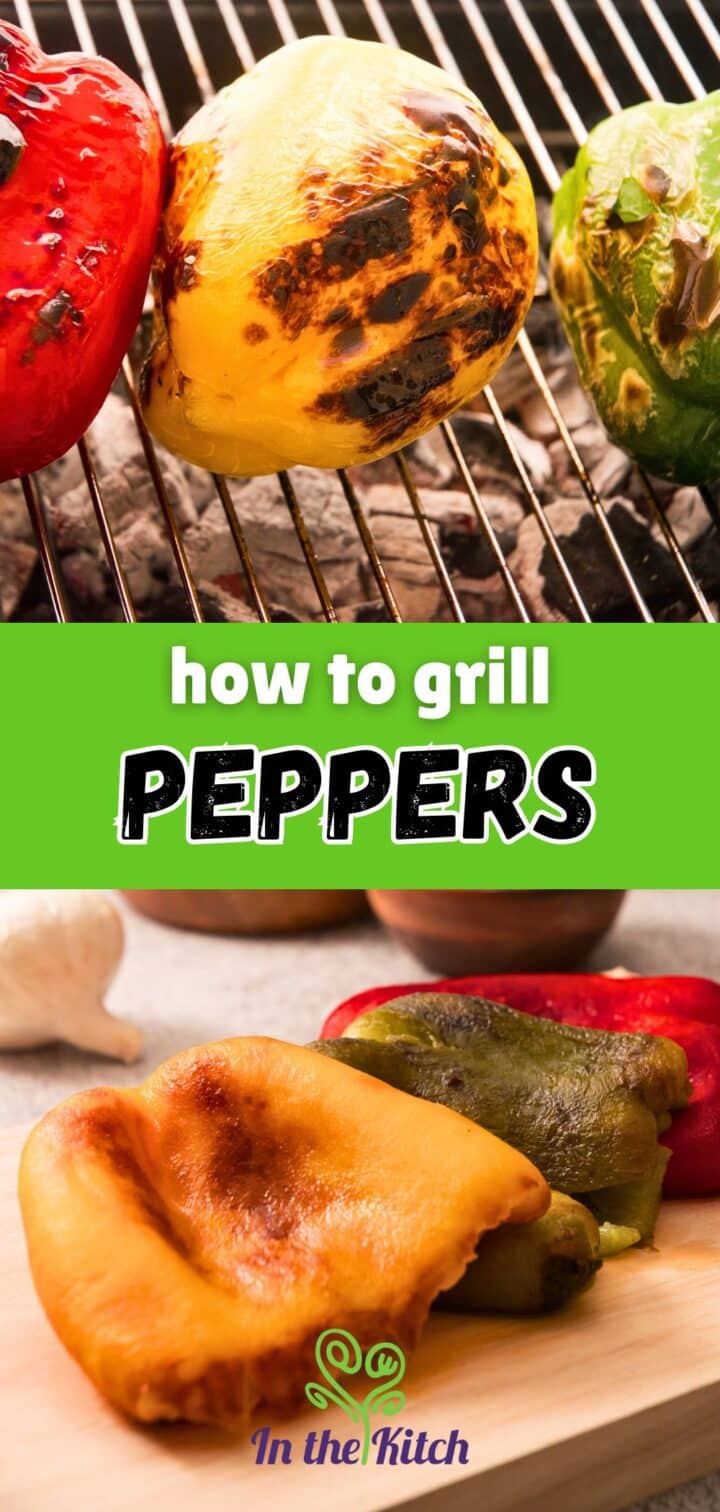 Grilled bell peppers with text overlay that says 'how to grill peppers'.