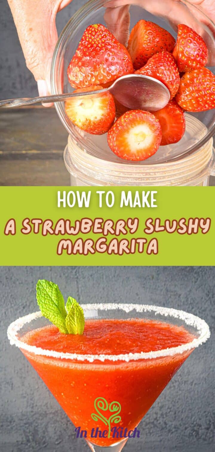 Strawberries and slushy margarita with text overlay that says 'how to make a strawberry slushy margarita'.