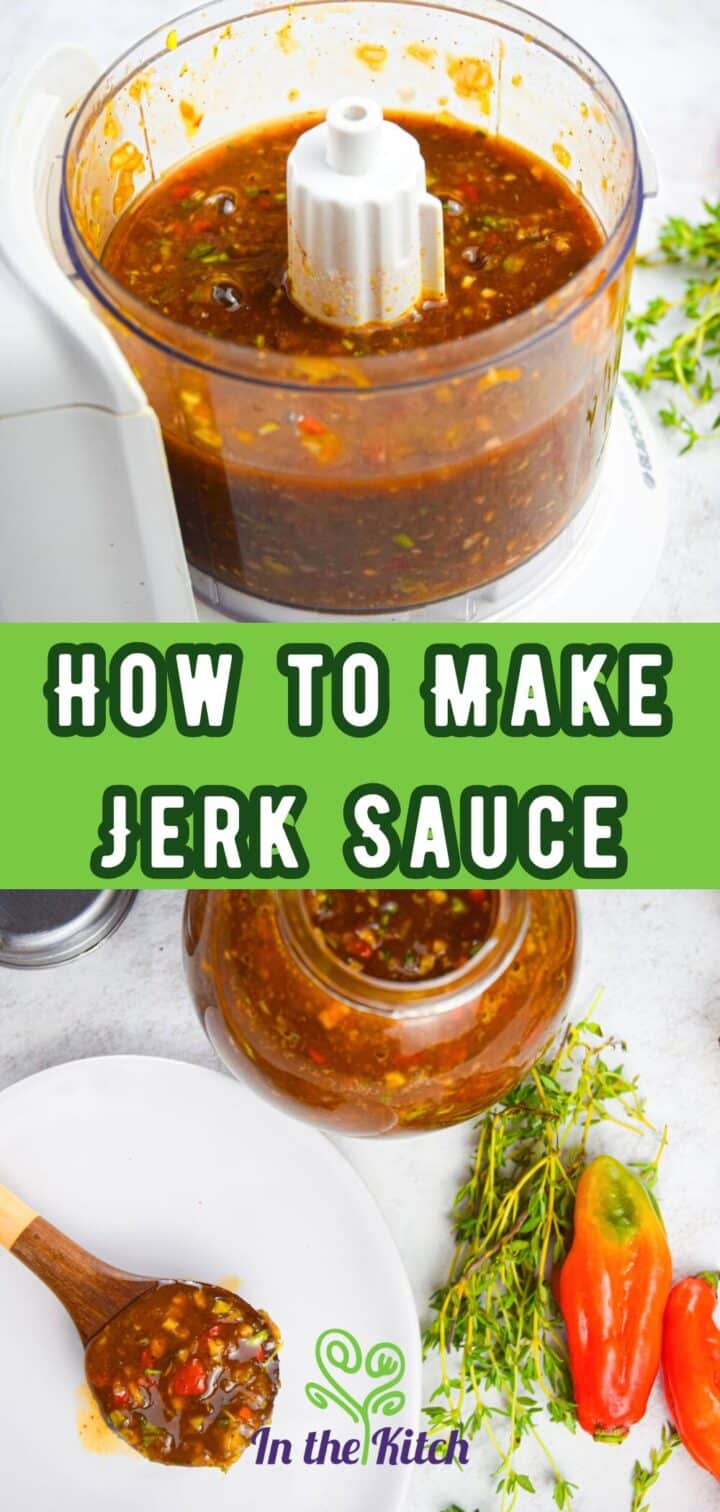 Jerk sauce in food process and on spoon with text overlay that says 'how to make jerk sauce'.