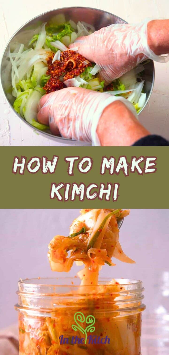 Pictures of kimchi in bowl and in jar with text overlay that says 'How to Make Kimchi'.