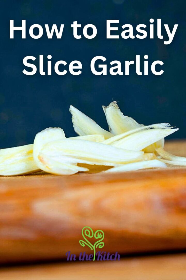 Sliced garlic on cutting board with text overlay that says 'how to easily slice garlic'.