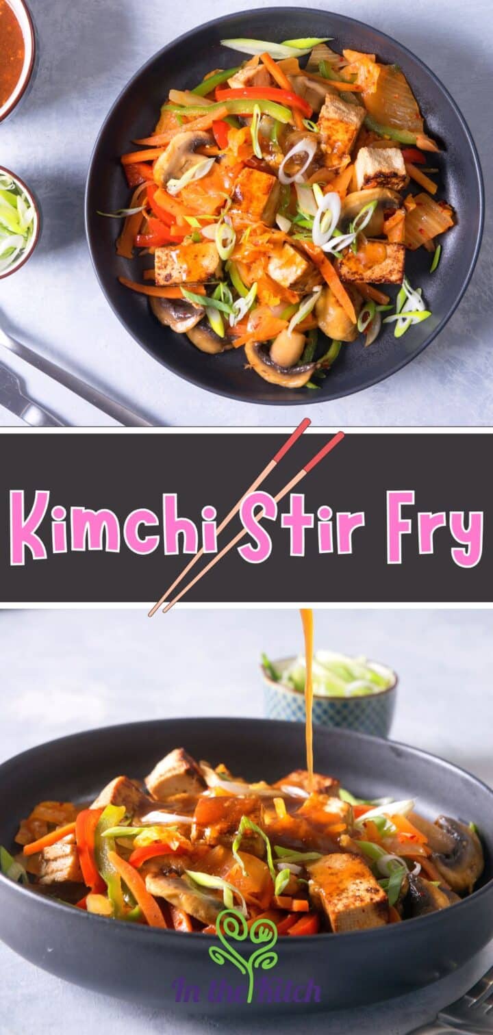 Images of kimchi stir fry in a black bowl with text overlay that says 'Kimchi Stir Fry'.