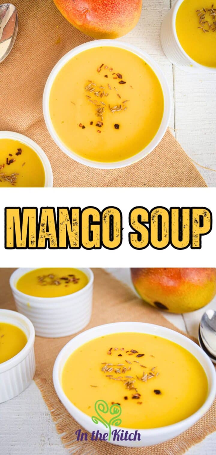 Mango soup in bowls with text overlay that says 'mango soup'.
