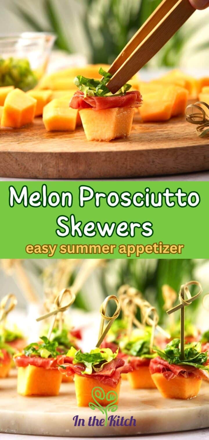 Melon prosciutto skewers on cutting board with text overlay that says 'melon prosciutto skewers - easy summer appetizer'.