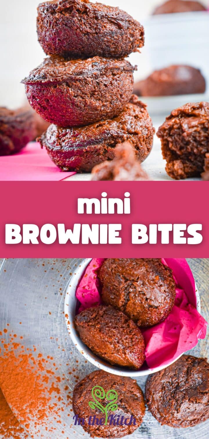 Brownie bites stacked and in bowl with text overlay that says 'Mini Brownie Bites'.