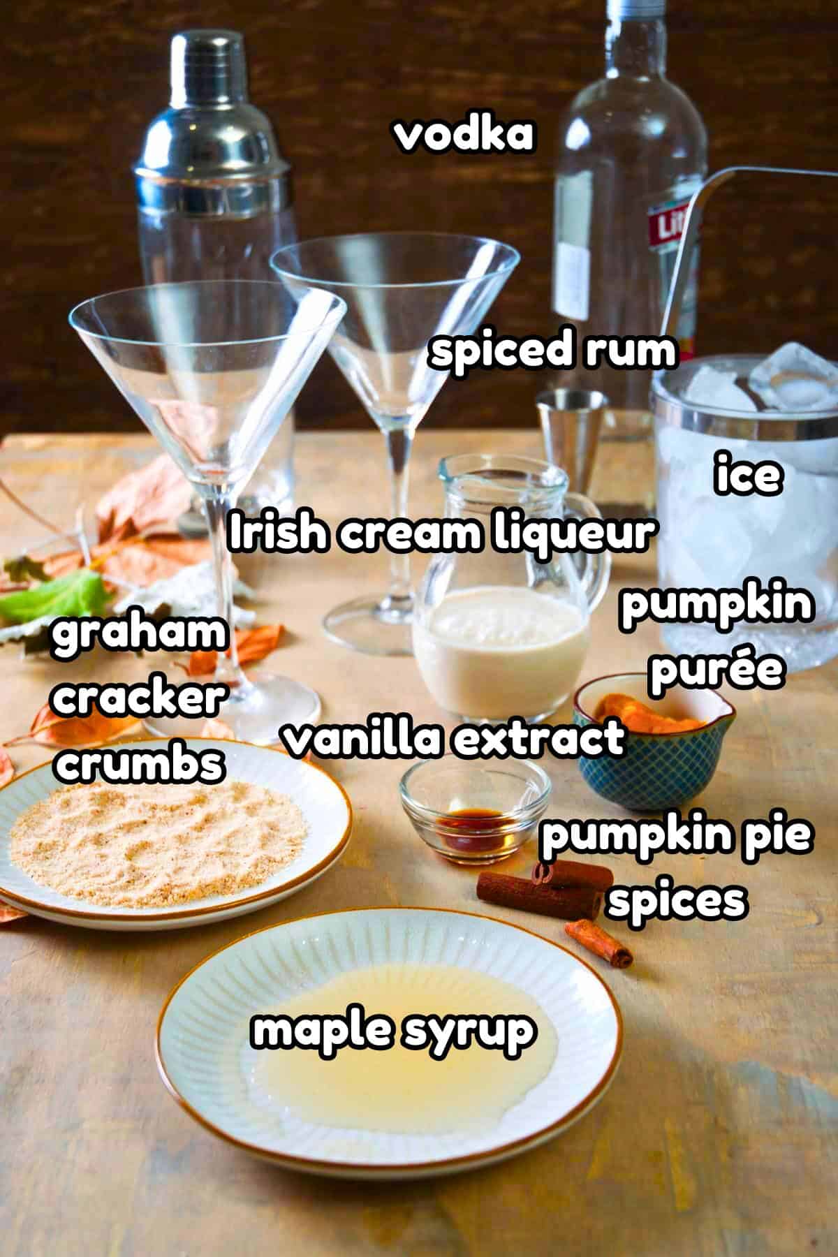 Pumpkin pie spice martini ingredients labeled.