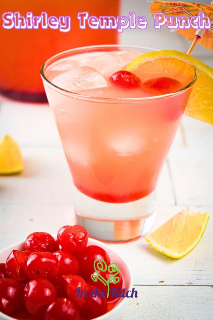 Shirley temple punch in glass with text overlay that says 'shirley temple punch'.