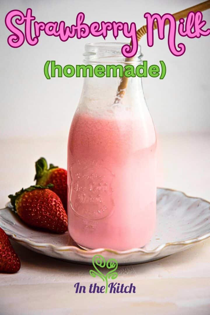 Strawberry milk in jar with text overlay that says 'strawberry milk (homemade)'.