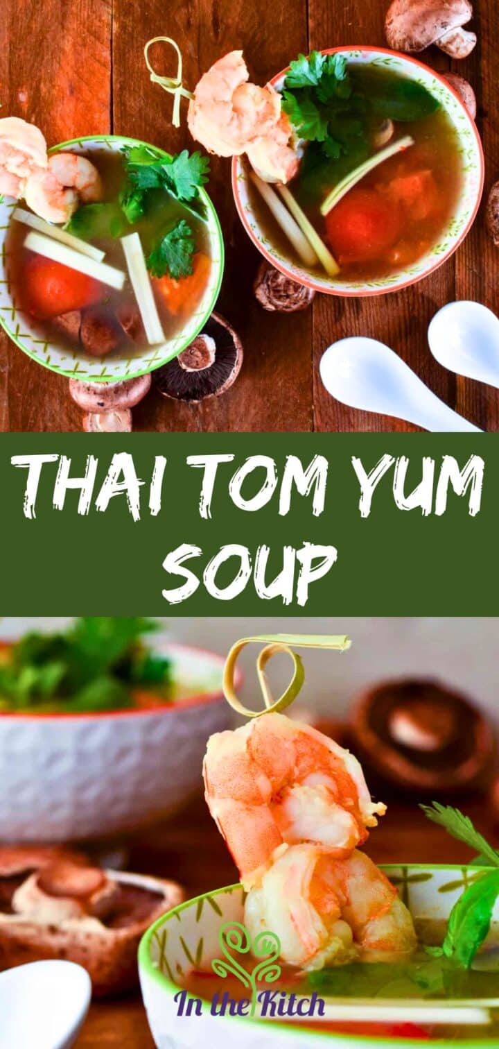 Tom yum soup in bowls with shrimp and text overlay that says 'Thai Tom Yum Soup'.