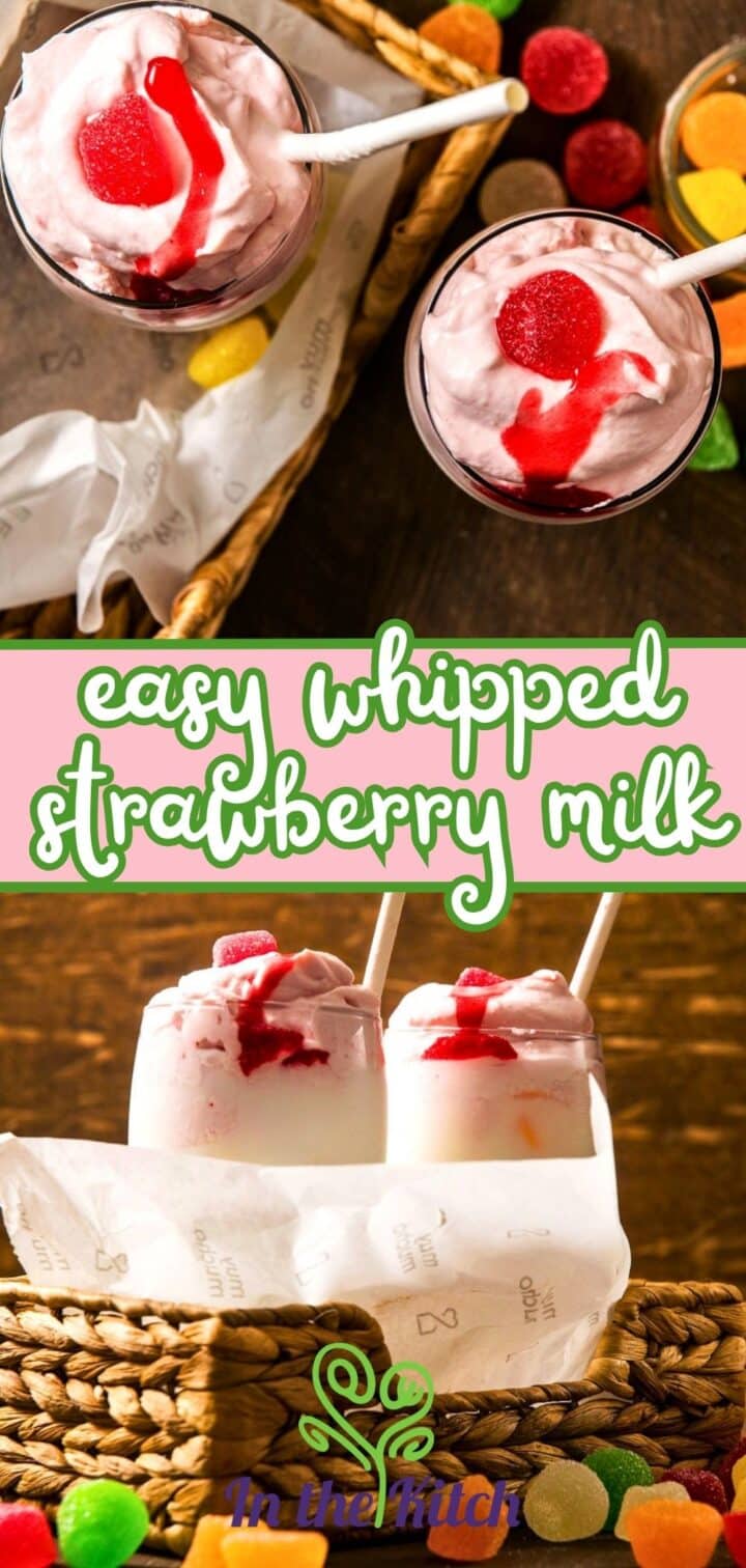 Images of whipped strawberry milk in glasses with text overlay that says 'Easy Whipped Strawberry Milk'.